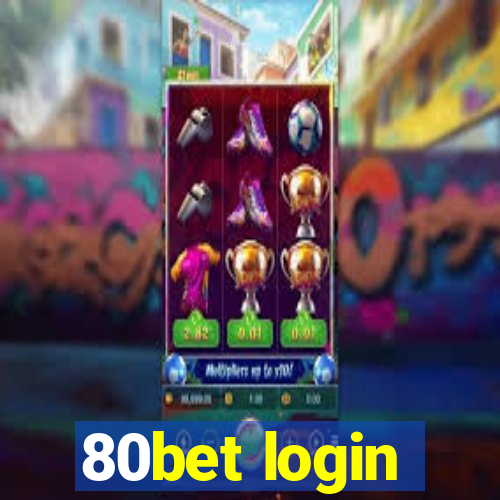 80bet login